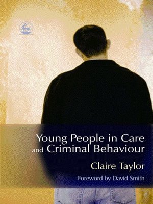 cover image of Young People in Care and Criminal Behaviour